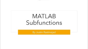 MATLAB Subfunctions and Structure