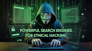 10 Powerful Search Engines For Ethical Hacking Google Don't Want You To Know