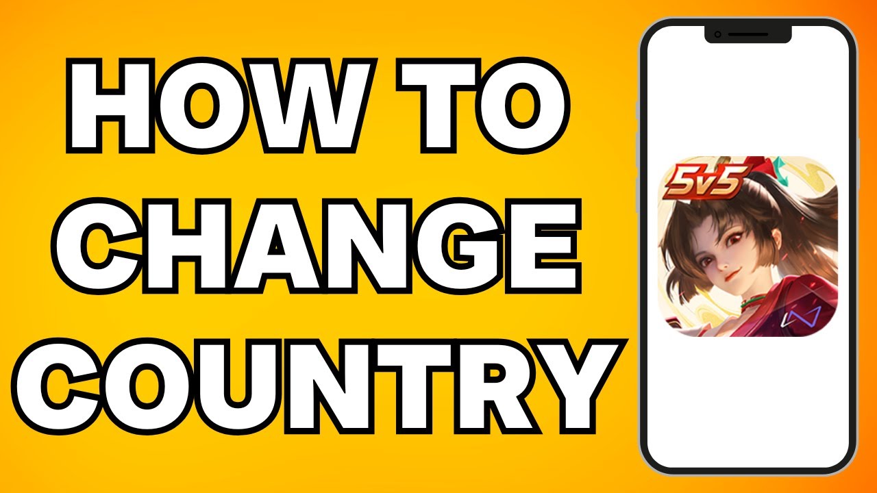 How To Change Country In Honor Of Kings (2025)