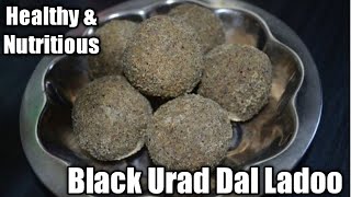 Janmashtami Special Healthy Ladoo/Black Urad Dal Ladoo/ Karuppu Ulundu Ladoo/கருப்பு உளுந்து உருண்டை