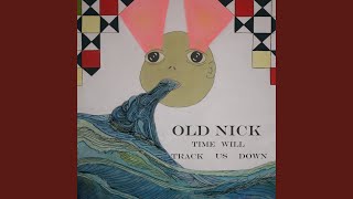 25 Years from Now - Old Nick