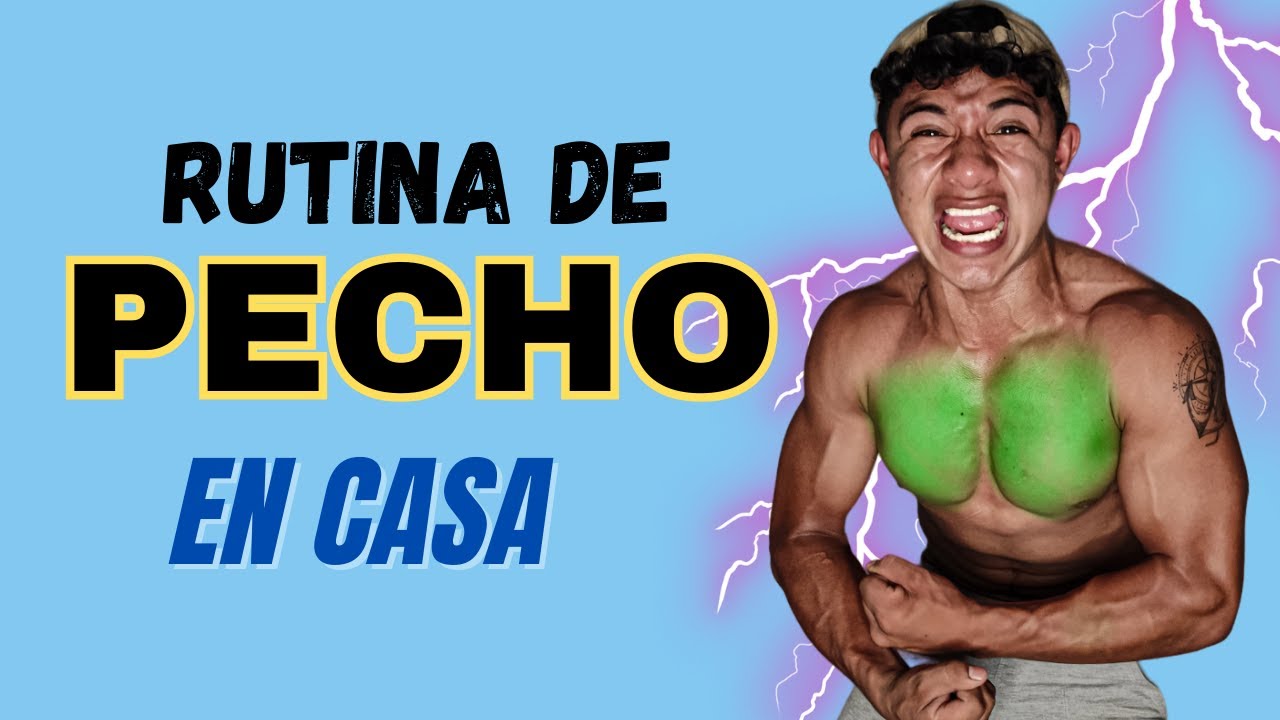 LA MEJOR RUTINA DE PECHO EN CASA 🔥 - YouTube