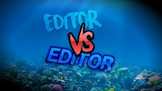 Editor vs Editor - #Ep 2