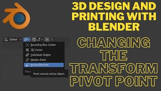 Controlling how you transform objects in Blender