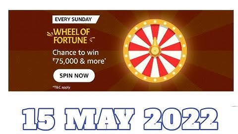 Amazon Funzone Every Sunday Wheel of Fortune Spin and Win Answers Today|15 May 2022| Daily Quiz Time
