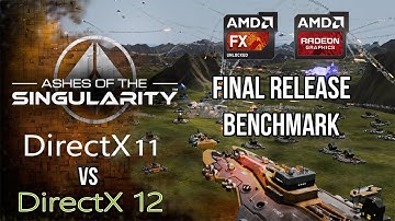Ashes Of The Singularity : DX11 vs DX12 Max Settings Benchmark R9 280X FX 8350 [Final Release]