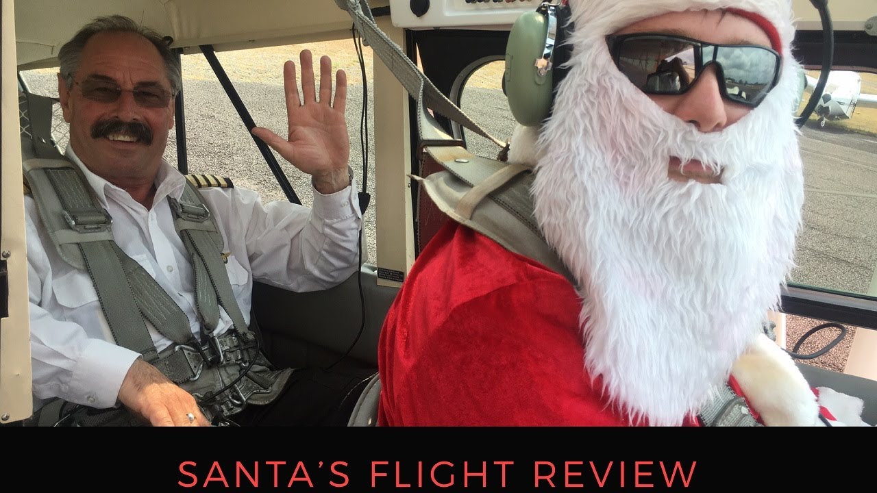 Santa comes in to complete his flight review just before Christmas.