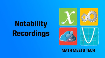 Notability Recordings