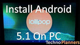 how to install android 5.1 x86 on pc with windows
