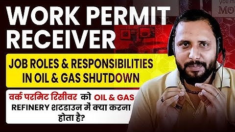 Permit receiver | Permit receiver roles and responsibilities | Permit receiver work