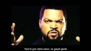 Ice Cube - Life In California Ft. Wc & Jayo Felony Türkçe Altyazılı