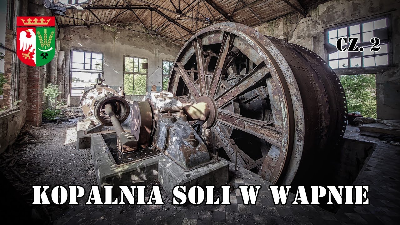 Największa katastrofa górnicza w Polsce, czyli historia i eksploracja kopalni soli w Wapnie, cz. 2