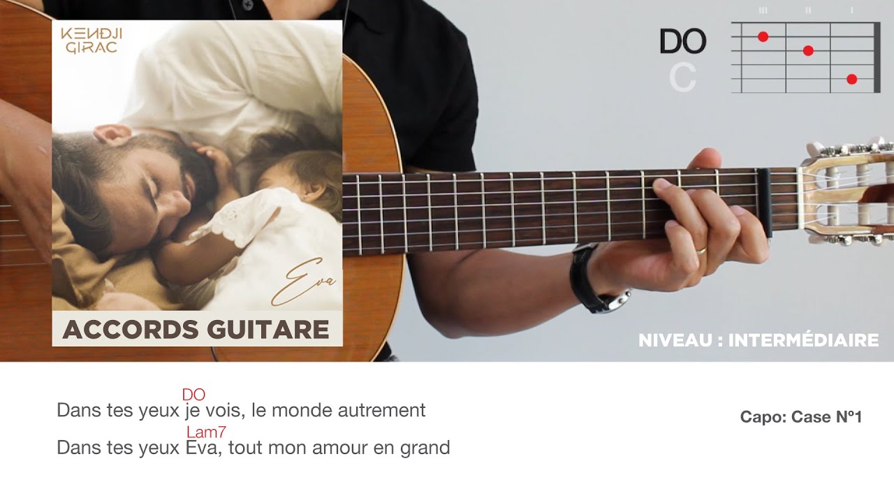 Kendji Girac Eva Paroles + Accords + Instrumentale Acordes Chordify