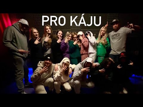 PRO KÁJU -