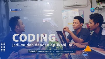 Coding jadi mudah dengan aplikasi ini