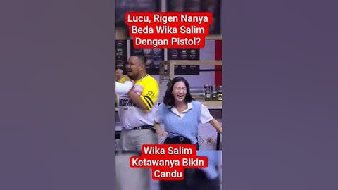 WIKA SALIM KETAWANYA BIKIN CANDU, PERBEDAAN PlST0L DAN WIKA SALIM #komedi #shorts