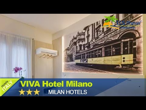 VIVA Hotel Milano - Milano Hotels, Italy