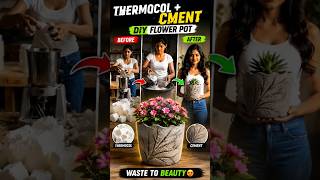 Thermocol waste se bana diya amazing cement flower pot 😍♻️#DIYFlowerPot #ThermocolCraft #CementCraft