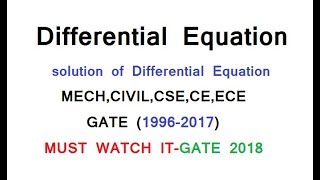 Differential Equation GATE (1996 -2017) 100+ Solved Question || GATE MATHS 2018