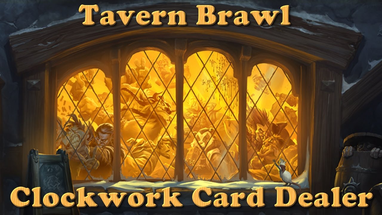 Hearthstone Tavern Brawl Clockwork Card Dealer YouTube