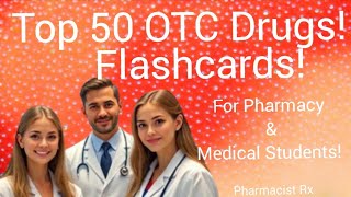 Top 50 OTC Drugs Flashcards
