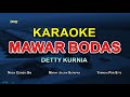 KARAOKE MAWAR BODAS NADA RENDAH - DETTY KURNIA (MAPAY JALAN SATAPAK)