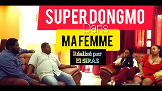 SUPER DONGMO   MON ENFANT HARCELE MA FEMME  IL EPOUSE UNE AUTRE FEMME ET SON FILS EST ATTIRÉ PAR ELL