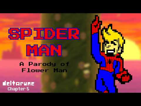 Spider Man (Parody of Flower Man) | Deltarune Chapter 5 Cover