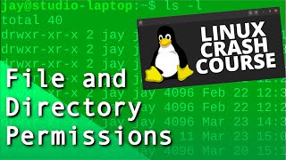 Linux Crash Course - Understanding File & Directory Permissions