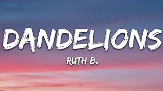Ruth B. – Dandelions (Lyrics) 