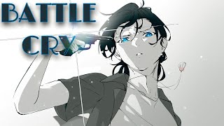 BATTLE CRY {|AMV|} mix
