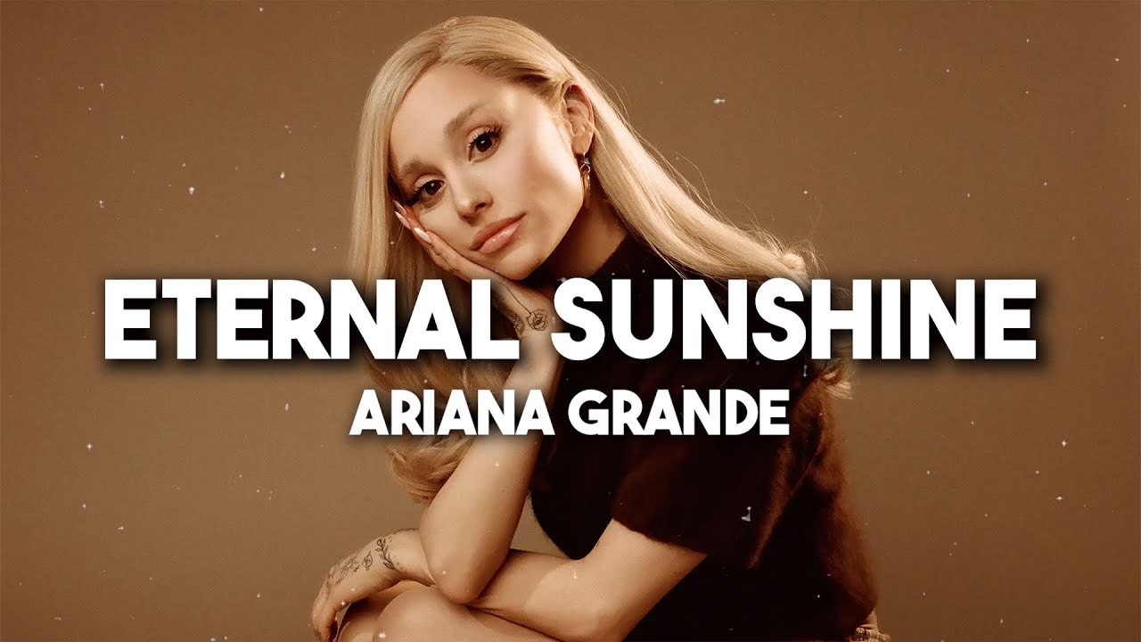 Ariana Grande Eternal Sunshine Lyrics Testo YouTube ariana-grande-eternal-sunshine-lyrics-testo-youtube