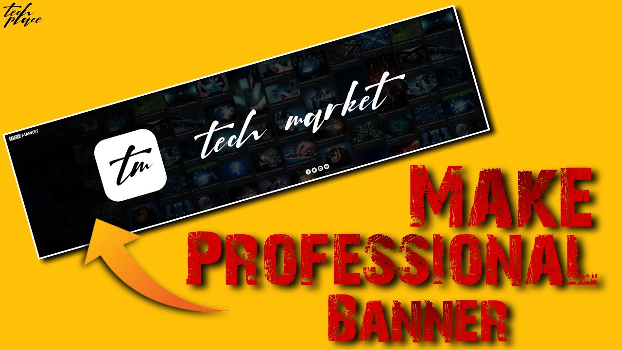Make Professional Youtube Channel Banner | Pixellab Tutorial | Tech Place