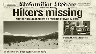 MORE HIKERS HAVE GONE MISSING AT DYATLOV PASS [STILL A MYSTERY]