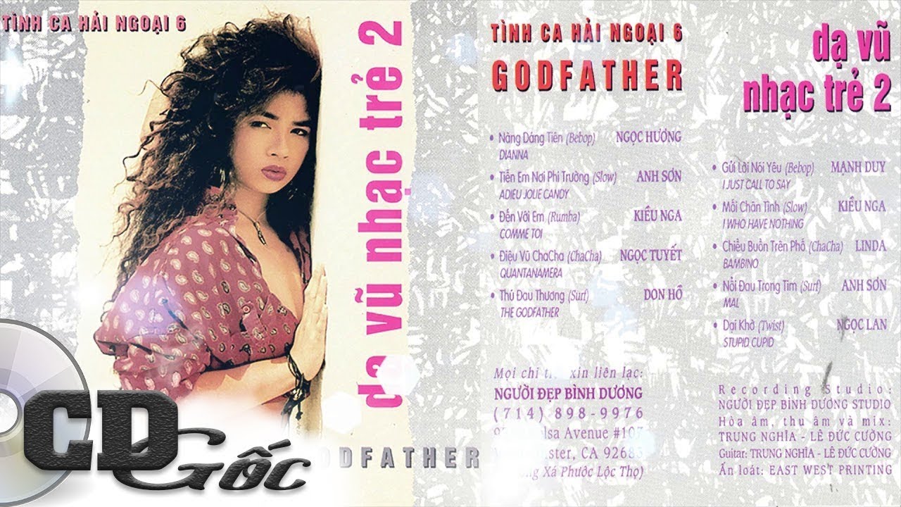 CD Dạ Vũ Nhạc Trẻ 2 - Tình Ca Hải Ngoại 6 - God Father (TCHN 6)