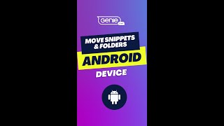 How To Copy And Move Snippets Into Folders In Geniechat On Android