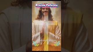 Oración poderosa #oracionpoderosa #oracionescristianas #jesus #dios #oracion