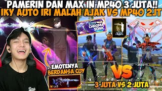 ADU MP40 3 JUTA TERBARU PUNYA GUA VS MP40 2 JUTA PUNYA IKY!! SIAPA YANG PALING KEREN??