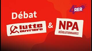 Débat Lutte Ouvrière Npa Révolutionnaires - Rencontres Dété Révolutionnaires 2026