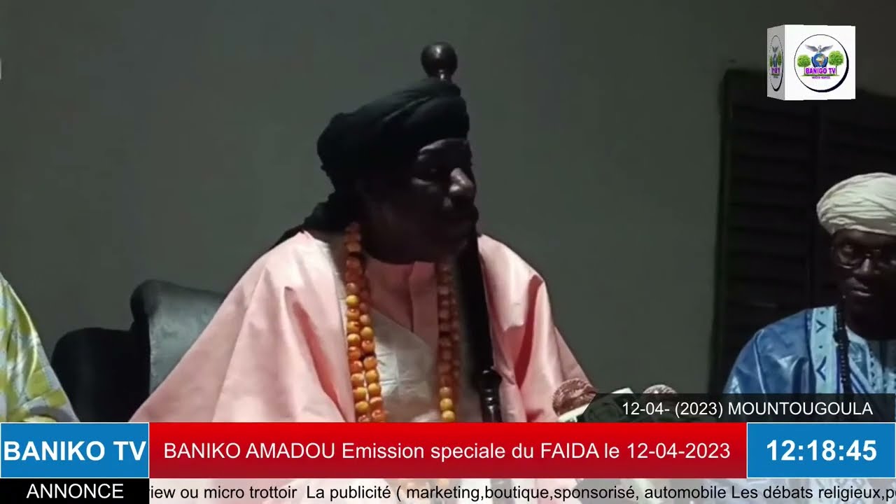 BANIKO AMADOU Emission speciale du FAIDA le 12-04-2023   Bienvenue la chaine préfère de BANIKO TV