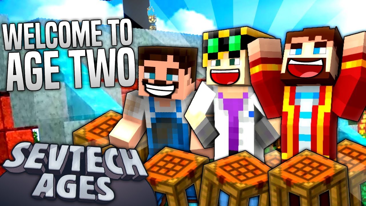Minecraft: SevTech - WELCOME TO AGE TWO! - Age 2 #1 - YouTube