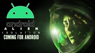 ALIEN ISOLATION IS COMING FOR ANDROID || SURVIVAL HORROR GAME || 11GB GAME screenshot 3