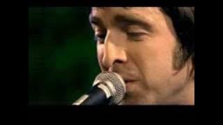 Noel Gallagher - Half The World Away  (Live)