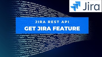 How to Get Jira Feature through REST API