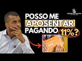 Como se Aposenta quem paga INSS com 11%