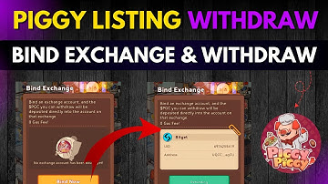Piggy Piggy Airdrop Withdrawal | Piggy Piggy Bind Exchange Deposit & Withdraw To Bitget, KuCoin Gate