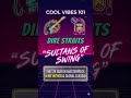 The Riff That Changed Everything! 🎸 Sultans of Swing