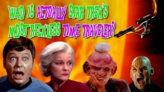 Who Is Actually Star Trek's Most Reckless Time Traveler?