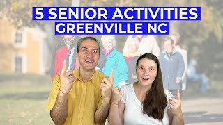 Exploring Greenville North Carolina: Uncovering the Best Senior Activities