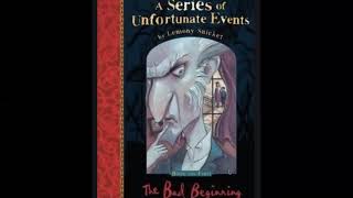 A Series of Unfortunate Events - The Bad Beginning - Chapter 8